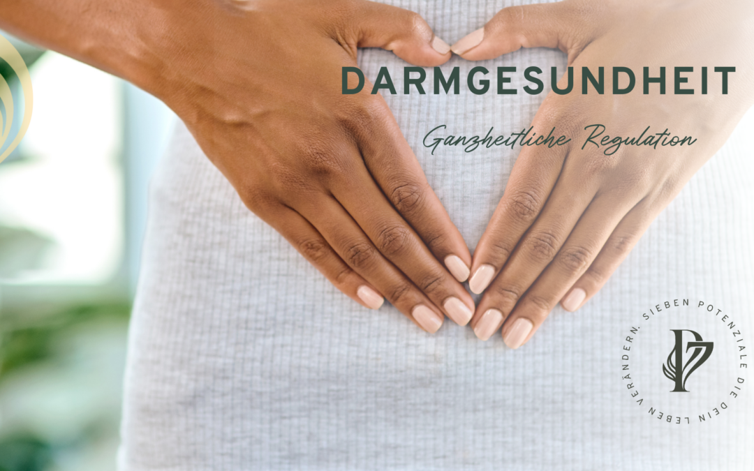 Darmgesundheit: Ganzheitliche Regulation