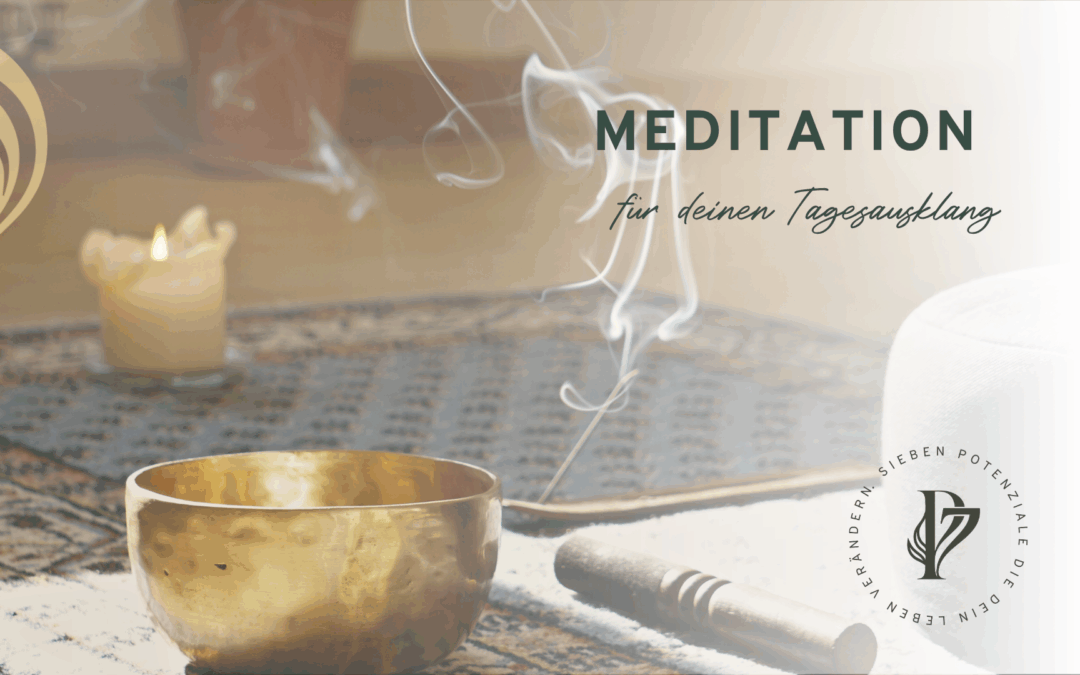 Meditation für deinen Tagesausklang