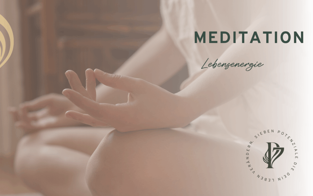 Meditation I Lebensenergie