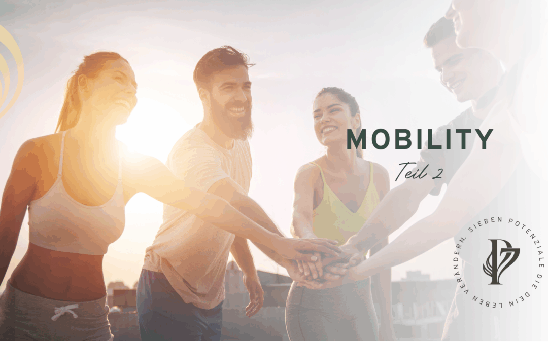 Mobility Teil 2