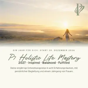 P7 Holistic Life Mastery 2027 – ein Jahr, das dein Leben verändert
